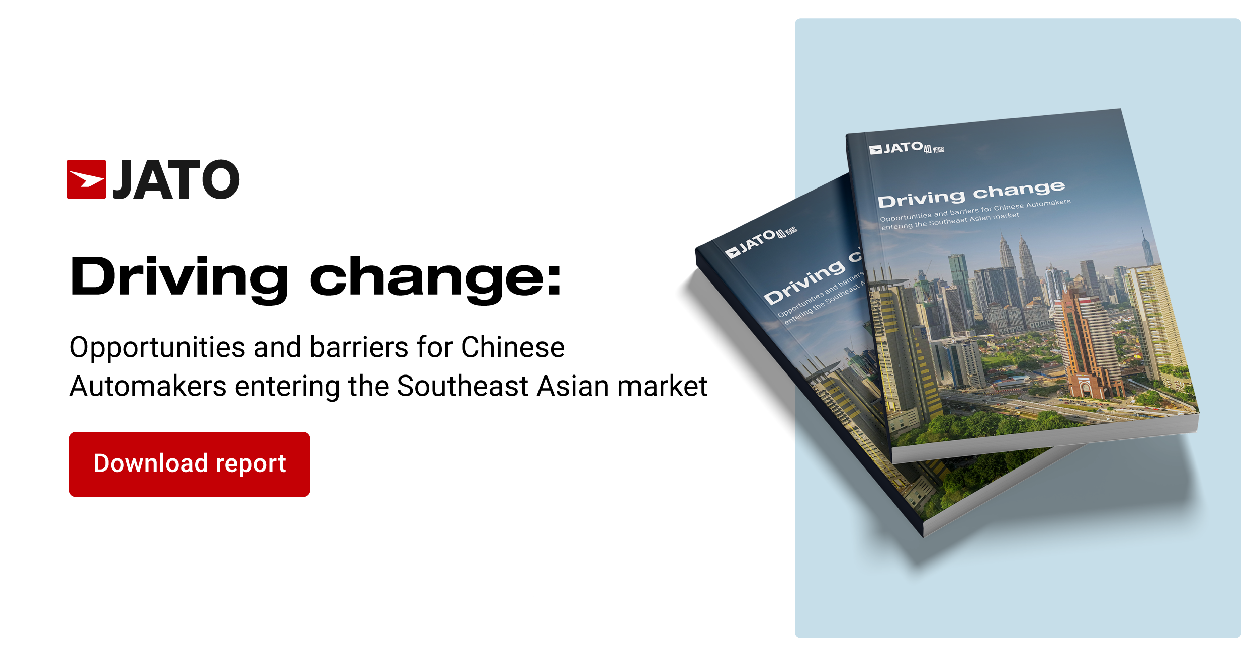 JATO report: Opportunities and barriers for Chinese automakers in Southeast Asia